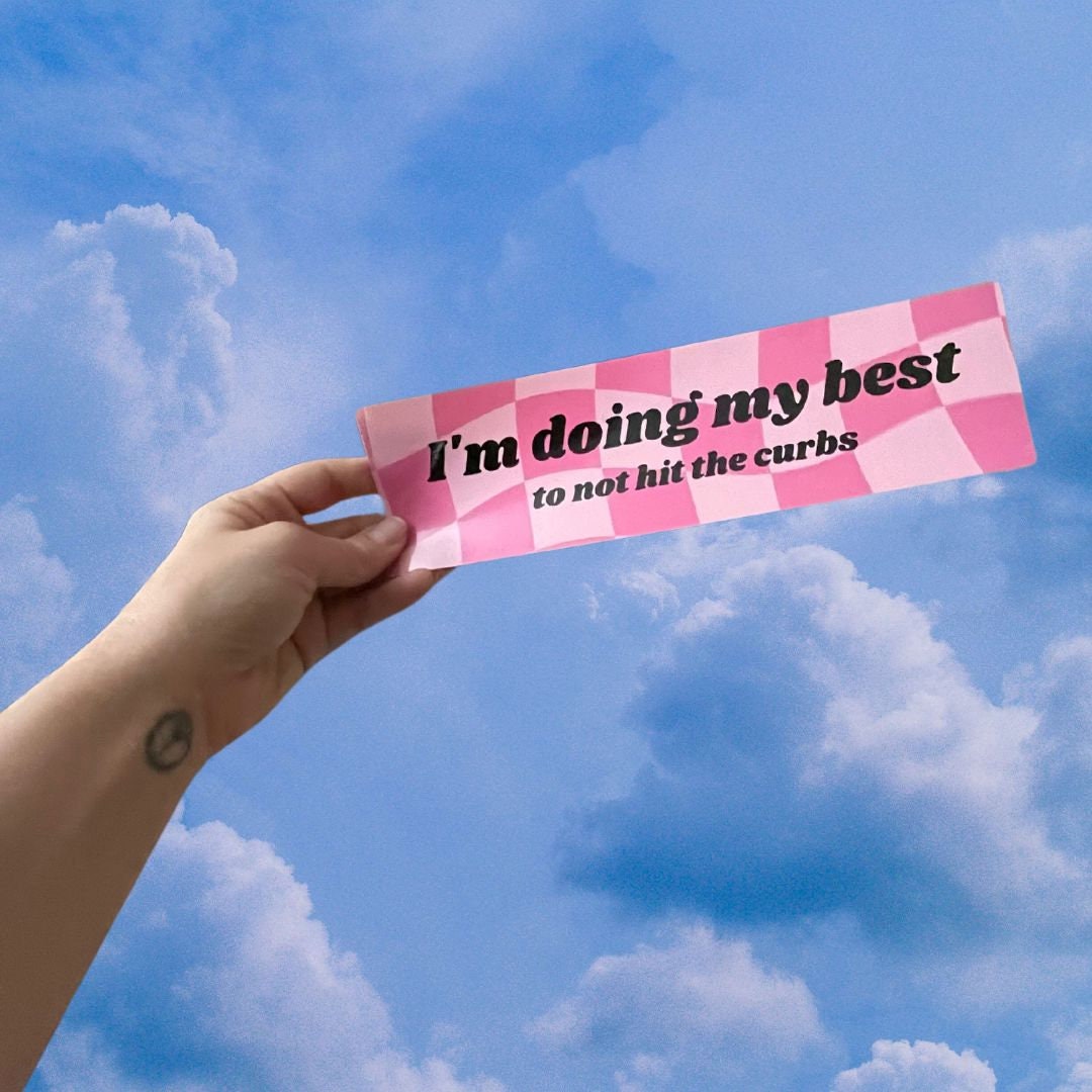 Doing My Best Bumper Sticker